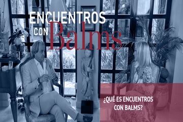 ¿Qué es Encuentros con Balms?